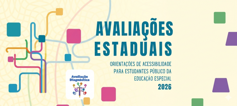 Sedu divulga orientações de acessibilidade para estudantes da Educação Especial nas Avaliações Estaduais